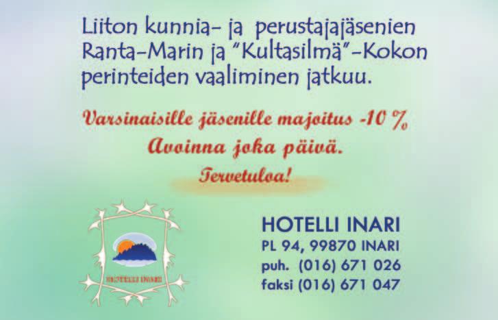 kultamiesten pikkujoulu Hoo, jos minä olen musta Tule jo sinäkin sieltä etelän loskakaamoksesta oikeasti pimeään Inariin juhlimaan Lapin Kullankaivajain Liiton perinteistä Kultamiesten pikkujoulua!