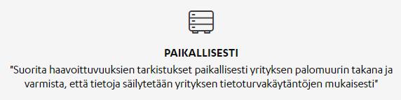 Palvelukohteet Suorita haavoittuvuuksien tarkistukset aitona SaaS-palveluna Ei rajoituksia Saatavuus mistä tahansa Aina ajan tasalla Palvelu on tarkoitettu asiakkaan julkisessa verkossa olevien