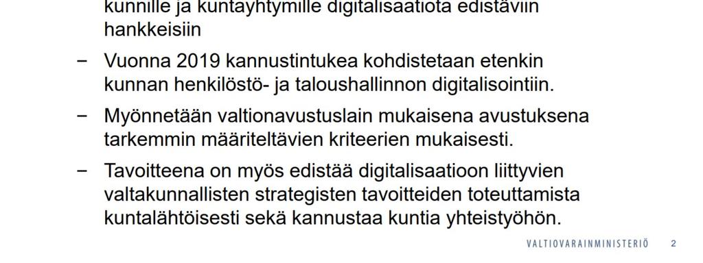 Kuntien digikannustin 2019 Lähde: Julkisen hallinnon