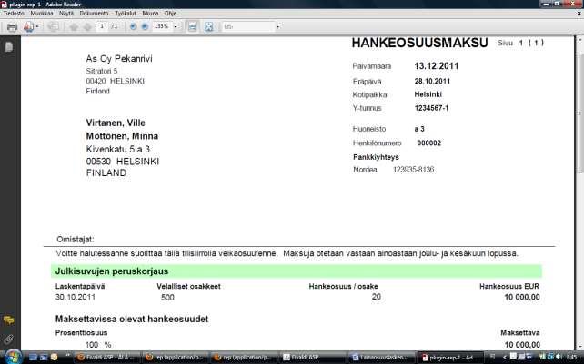 Tositelajit Lainaosuuslaskennan tositelaji on oletusarvoisesti numero 16. Tämän lisäksi tapahtumille määritellään tarvittavat vientilajit. Kaudet Lainaosuuslaskennalla on oma kausikäsittelynsä.