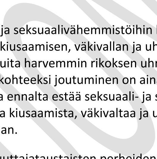 Ryhmän koostumus vaihtelee alueittain riippuen sitä, miten eri viranomaiset ovat osoittaneet toimintaan voimavaroja.