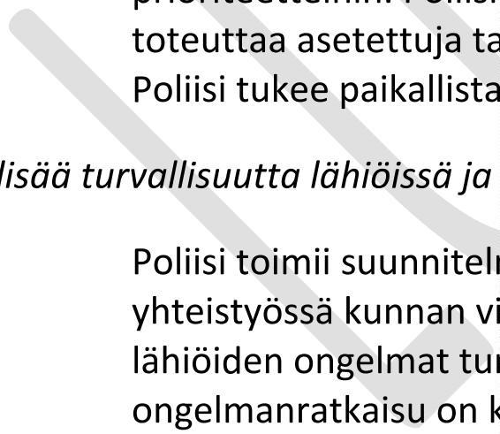 Viharikosten ennalta estämisen kannalta on tärkeää tietää, miten väestöryhmien väliset suhteet kehittyvät paikallisesti.