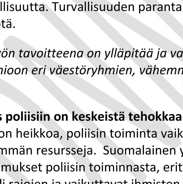 Myös ihmiset levittävät tietoja ja huhuja rikoksista ja onnettomuuksista sosiaalisessa mediassa. Vaikka turvallisuustilanne olisi tilastojen valossa hyvä, ihmiset saattavat silti kokea turvattomuutta.