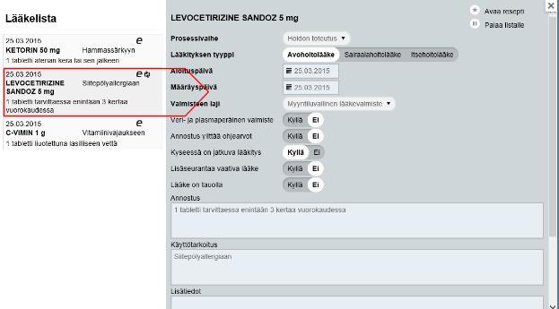 Lääkelista kertomukselta Lääkelistalla näytetään potilaan lääkemerkinnät, oletuksena listataan voimassaolevat. Kun hakuehtona on kaikki saadaan myös päättyneet näkyviin.