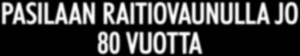 Itä-Pasilan raitiotien avaaminen 1970-luvulla oli myös merkittävä saavutus, sillä se oli ensimmäinen raitioteiden laajennushanke vuosikymmeniin.