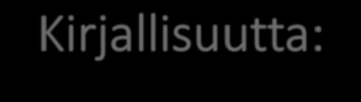 Kirjallisuutta: Anderson, L. W., Krathwohl, D. R., Airasian, P.W., Cruikshank, K. A., Mayer, R. E., Pintrich, P. R., Raths, J., Wittrock, M. C. (toim.) 2001.