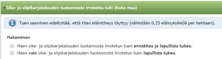 Uudet asiat päätukihaussa Päätukihausta on poistunut sika- ja siipikarjatalouden tuotannosta irrotettu tuki sekä