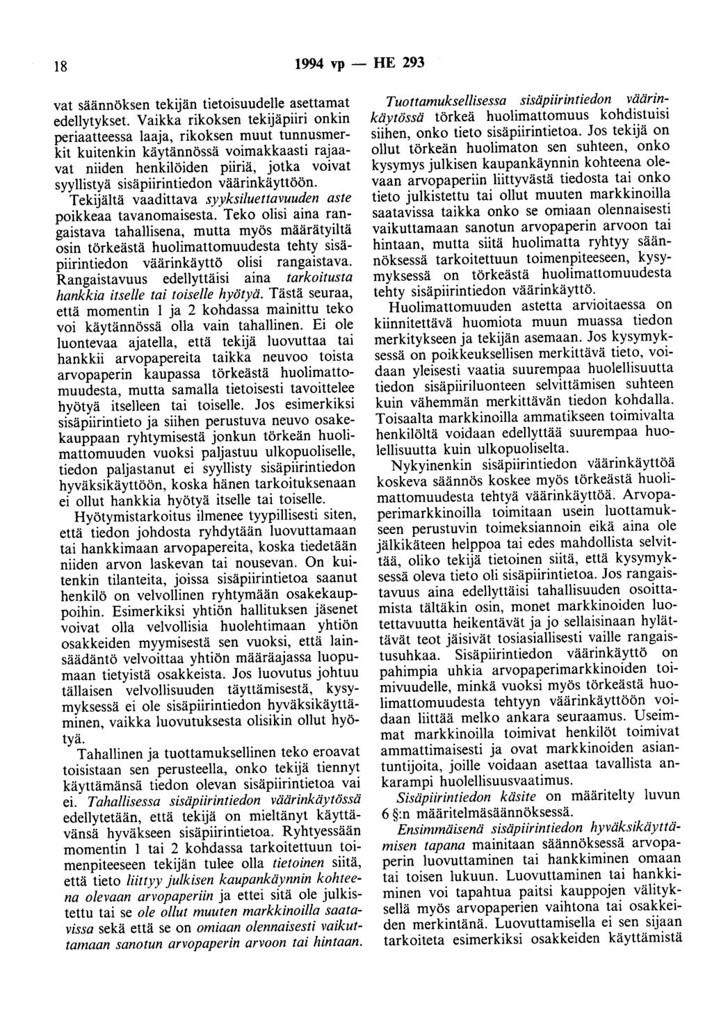 18 1994 vp- HE 293 vat säännöksen tekijän tietoisuudelle asettamat edellytykset.