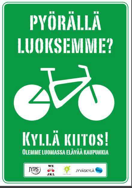 Kyllä pyörille käynnistimme keväällä Jyväskylän kaupungin kanssa Kyllä pyörille -kampanjan kaikilla Jyväskylän yrityksillä, liikkeillä ja muilla organisaatioilla on mahdollisuus kiinnittää ikkunaansa