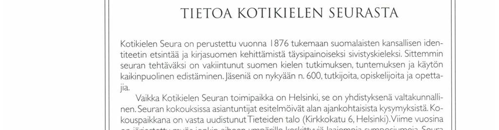 keel IV s. 39-44. Tartu. korjaamana St. Peterburg 1893, Tar- WIEDEMANN, F.J.: Estnisch-Deutsches Wör- tu 1923, Tallinn 1973. terbuch. Peterburg 1869, J.