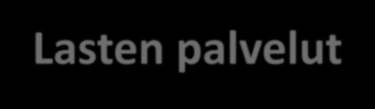 Vastuualue: Lasten