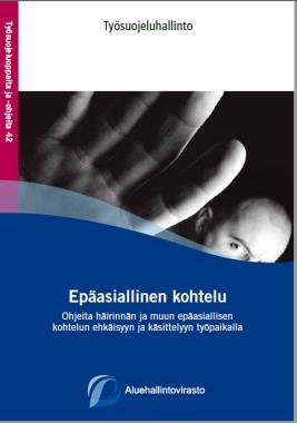 kohtelun nollatoleranssin vahvistaminen työpaikalla (2014-16),