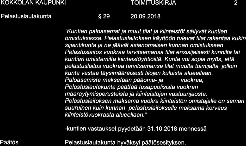 299, KH 2018-10-29 16:00 / :s bilaga: Liite 299, kh 29.10.2018 KOKKOLAN KAUPUNKI Pelastuslautakunta TOIMITUSKIRJA s2e 20.09.