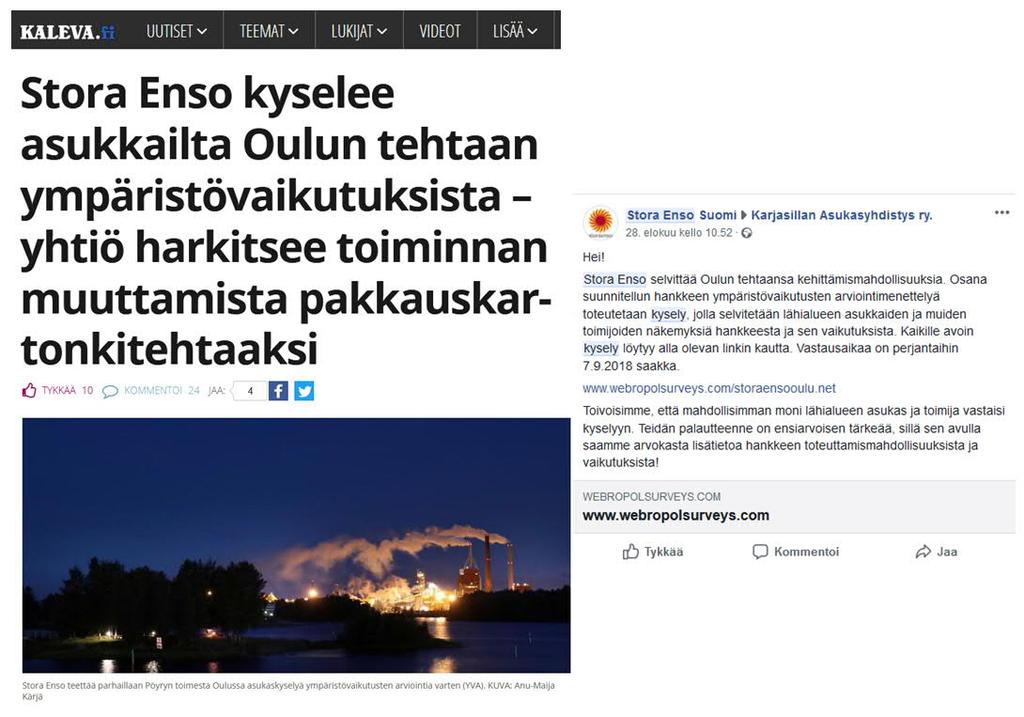 2 ASUKASKYSELYN TOTEUTUS Asukaskysely toteutettiin postikyselynä ja sähköisenä kyselynä elo-syyskuussa 2018. Postikysely lähetettiin 500 lähimmälle kotitaloudelle hankealueesta.