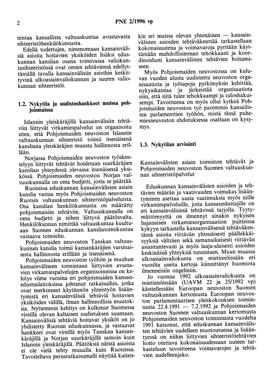 2 PNE 2/1996 vp nintaa kansallista valtuuskuntaa avustavasta sihteeristöhenkilökunnasta.