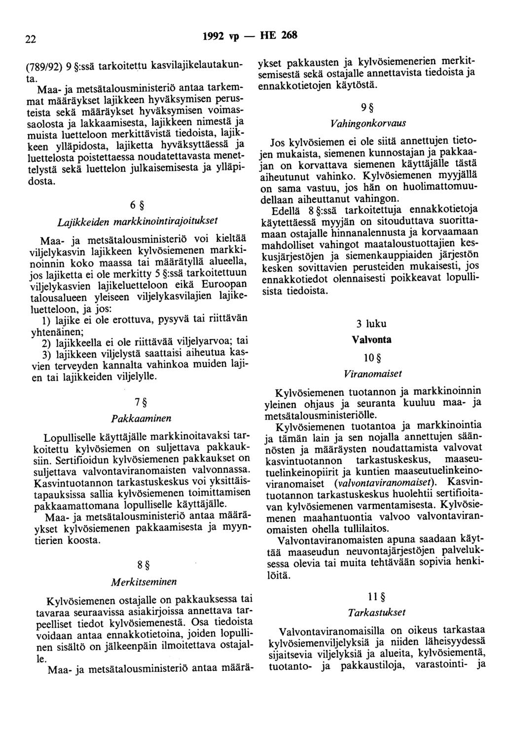 22 1992 vp - HE 268 (789/92) 9 :ssä tarkoitettu kasvilajikelautakunta.