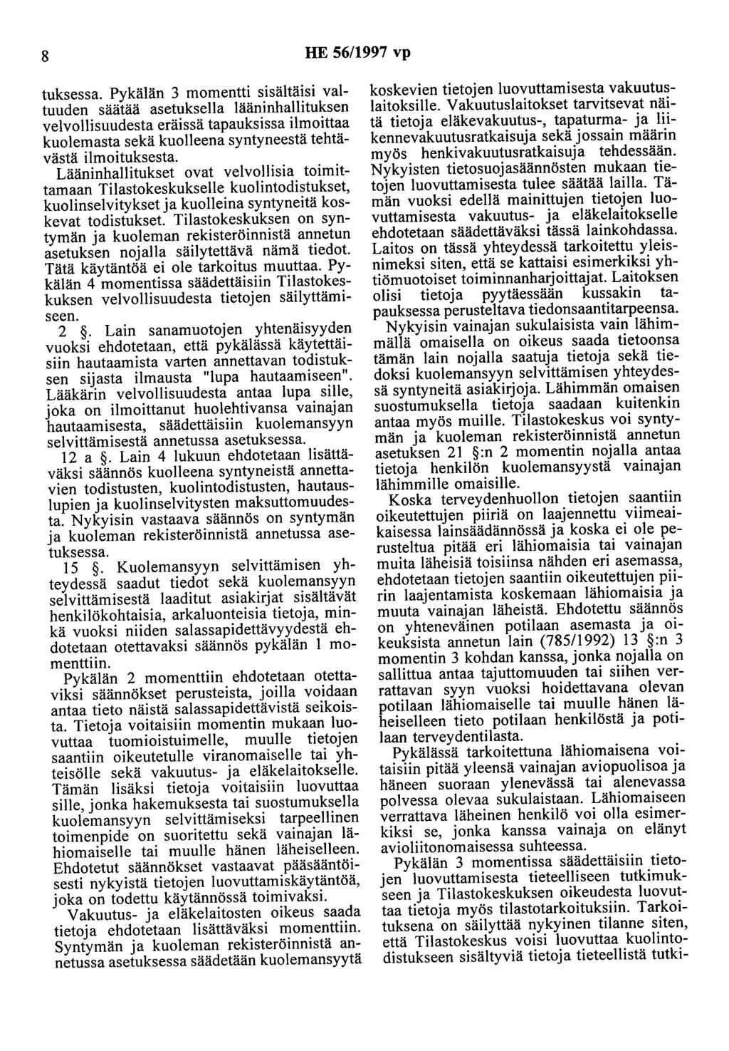 8 HE 56/1997 vp tuksessa.