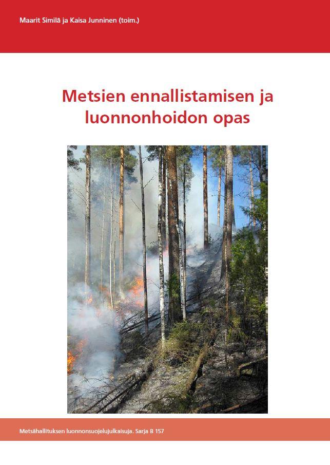 monikäytöstä. Luonnonhoidon kehittämishankkeissa on tehty käytännön työtä tukevia oppaita. Vuonna 2012 valmistui sekä Metsien ennallistamisen ja luonnonhoidon opas (Similä ja Junninen (toim.