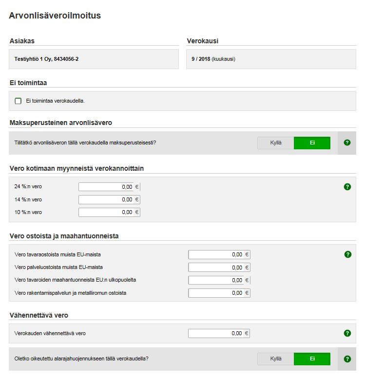 Täytä ilmoituksen tiedot Omat tietosi ovat ilmoituksella valmiina. Jos sinulla ei ole ollut arvonlisäverollista toimintaa vuonna 2017, ruksaa Ei toimintaa verokaudella -ruutu.