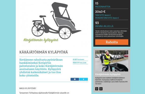 kampanjan elementit Kampanjan rahoittaminen Käräjätörmän kyläpyörä Riksapyörä oli käynyt muutamaan otteeseen haaveissa Kotipirtin palvelutalossa, joka tuottaa ikäihmisten asumispalveluja,