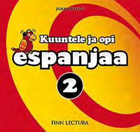 1 Espanjaa aikuisille SYKSY 2018 Taso: A1 ISBN: 978-951-792-736-9 CD ISBN: 978-951-792-751-2 Opettajan opas ISBN: 978-951-792-749-9 Perfecto!