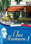 Chez Marianne 1 Ranskaa aikuisille Taso: A1 A2 ISBN: 978-951-792-343-9 CD ISBN: 978-951-792-279-1 Opettajan opas ISBN: 978-951-792-177-0 Chez Marianne 2 Ranskaa aikuisille Taso: A2 B1 ISBN: