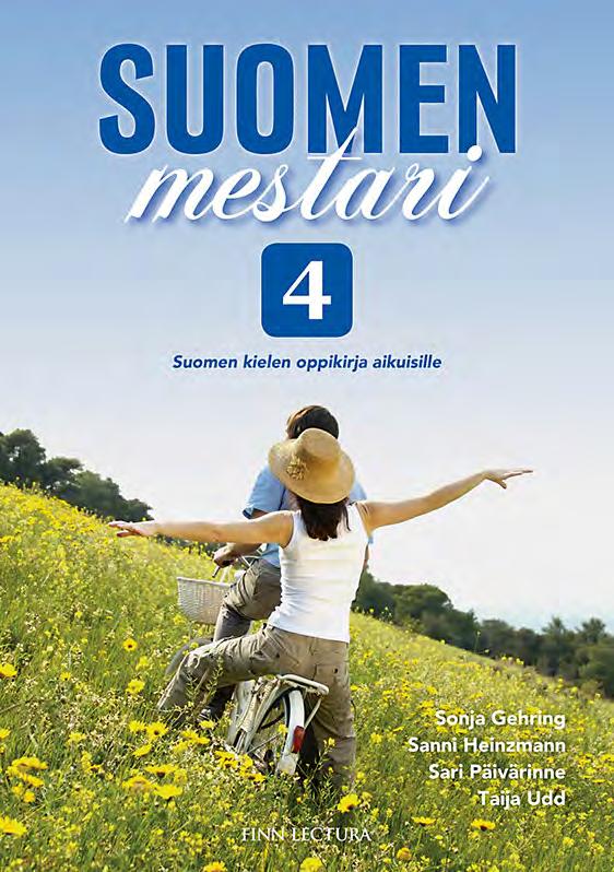 978-951-792-482-5 Opettajan opas ISBN: 978-951-792-659-1 Sanastot ISBN: 978-951-792-575-4 Suomen mestari 3 Suomen kielen oppikirja aikuisille Taso: A2.