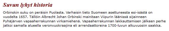 Orbinski oli aluksi tilusten amtman, myöhemmin