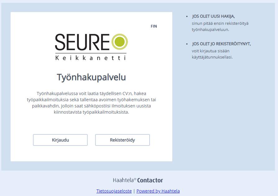 2. Rekisteröidy keikkanettiin Siirryt Keikkanettityönhakupalveluun. Valitse Rekisteröidy.