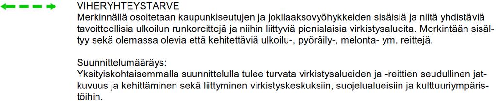 Yksityiskohtaisemmassa kaavoituksessa tulee määritellä kävelyn, pyöräilyn ja joukkoliikenteen kannalta edulliset vyöhykkeet taajamarakenteen kehittämisen perustaksi.