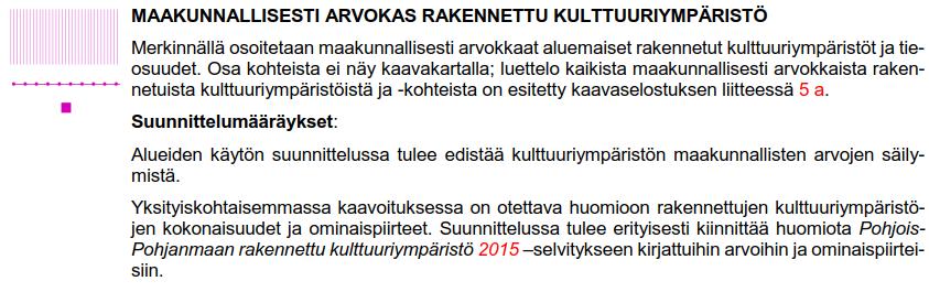 suunnittelualueen eteläosan kautta Oulujokilaakson-Hiukkavaaran suunnasta Honkasta sivuten kohti Liminganlahden pohjoisrantaa ja Oulunsalon Salonselän aluetta.