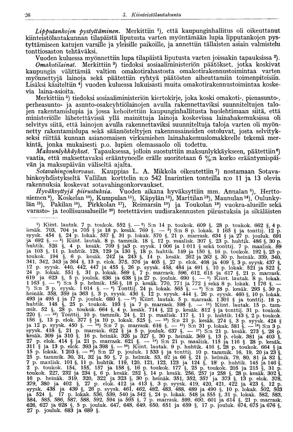 26 3. Kiinteistölautakunta Lipputankojen pystyttäminen.
