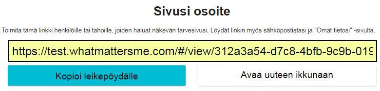 Tietosi on nyt tallennettu ja voit liittää tarvesivusi Vammaiskorttitilaukseesi Kopioi tarvesivusi