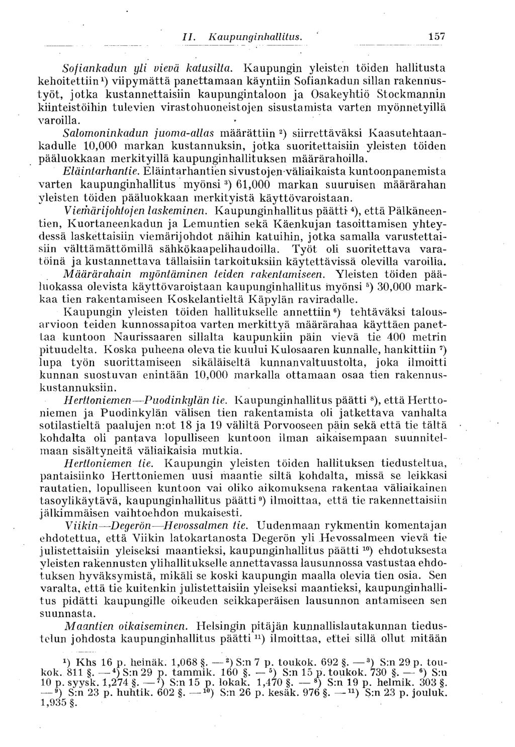 157 "II. Kaupunginhallitus. Sofiankadun yli vievä katusilta.