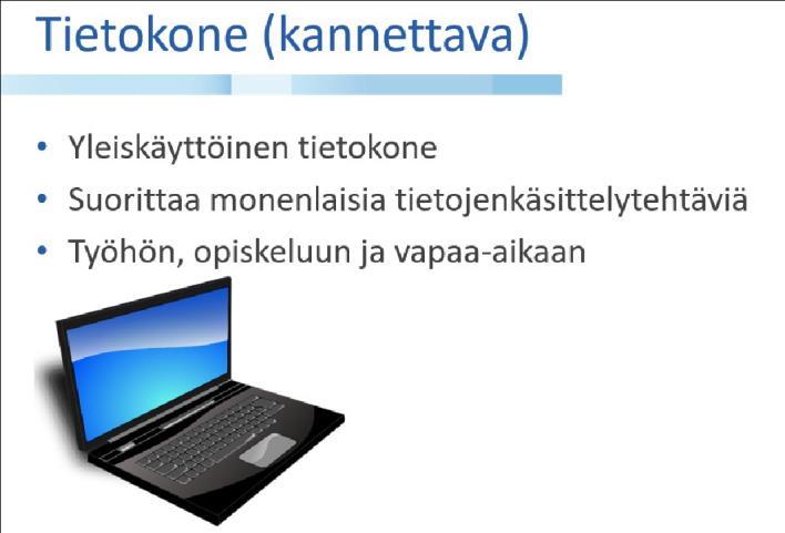 3.3 Tietokone Tietokoneet ovat monimuotoisuudeltaan ja hintahaarukaltaan laajin ryhmä. Tämä ryhmän hintahaitarin alapäässä on hyvinkin edullisia laitteita.