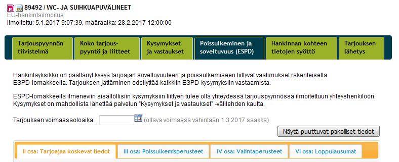 ESPD-lomakkeen täyttäminen tarjouspalvelu.fi -palvelussa. Tämä ohje ei sido Tuomi Logistiikka Oy:tä mihinkään eikä Tuomi Logistiikka Oy vastaa ohjeiden oikeellisuudesta.