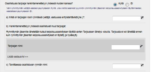 Kohta 2.1. Kuva 3. Ryhmittymän/konsortion jäsenten nimeäminen Jatka tämän jälkeen edelliseen osioon B. Tarjoajien edustajia koskevat tiedot.