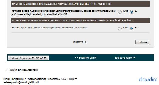 Nimen tulee olla kaupparekisterin tai muun rekisterin mukainen. Saat lisättyä useamman jäsenen klikkaamalla lisää vastausrivi Tämä on pakollinen kenttä. Nimeä ryhmittymä! Kohta 3 kuva 4.