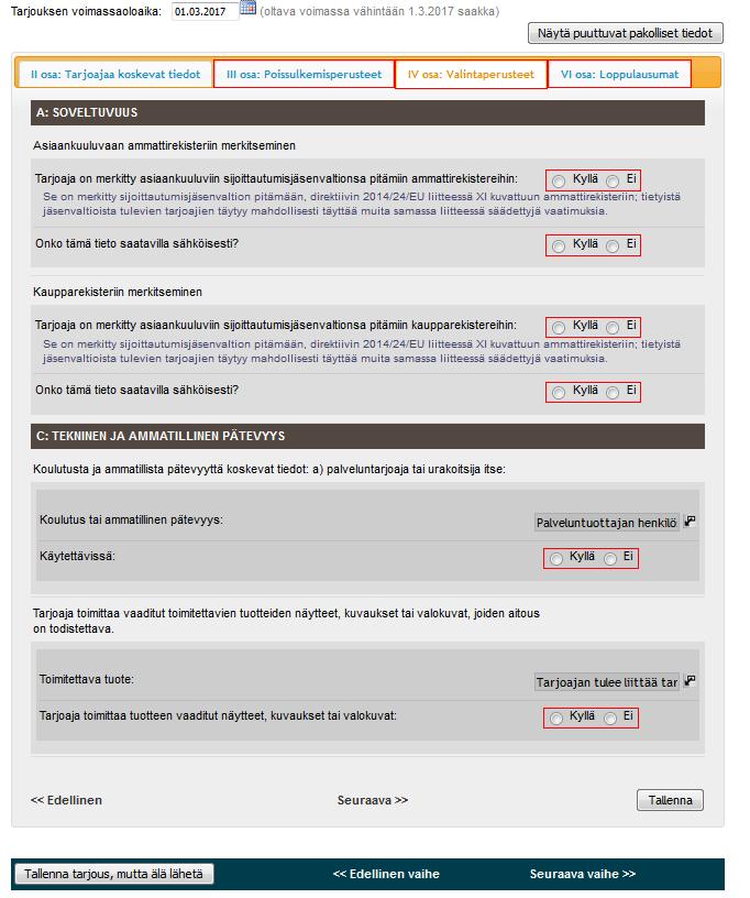 Tallenna lopuksi ja klikkaa seuraava Kohta 4. IV osa: Valintaperusteet Kuva 10.