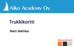 00 Sisältää opetuksen, koulutusmateriaalin, ajokokeen ja kortin. Kortti on voimassa toistaiseksi s. 4 HUOM! HINNAT SISÄLTÄVÄT 24% ALV. Koulutusten sisällöistä tarkemmin kotisivuilta!