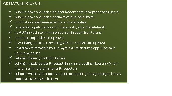 Page 9 of 211 työhön ja kaikkiin opetustilanteisiin. Tuki rakennetaan opettajien sekä tarvittaessa muiden asiantuntijoiden yhteistyönä ja vuorovaikutuksessa oppilaan ja huoltajan kanssa.