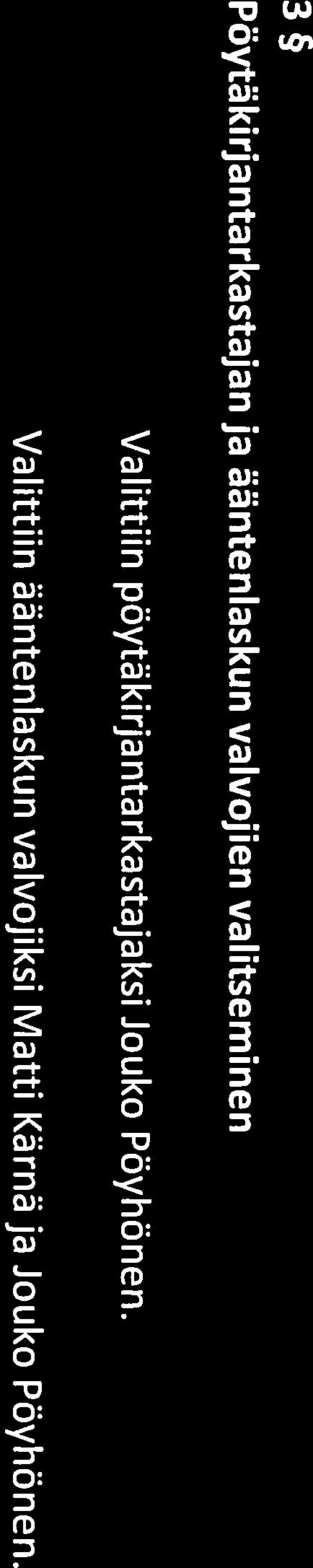 Lisäksi läsnä olivat asianajaja Outi Raitasuo, yhtiön ylintä johtoa ja kokoustoimihen kilöitä sekä osakkeenomistajien avustajia.