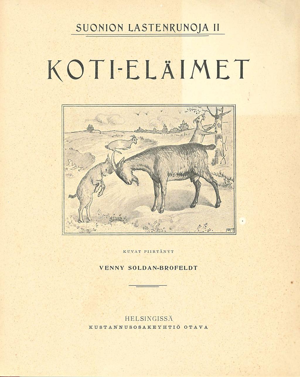 SUONION LASTENRUNOJA II KOTIELÄIMET KUVAT PIIRTÄNYT