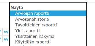 Raportit 1(2) Voit vaihtaa Arvioijan