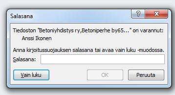 By1026 ohjelman käynnistys Käynnistys tapahtuu, kuten tiedoston avaaminen Windows ympäristössä. Excel-makrot tulee olla sallittuna.