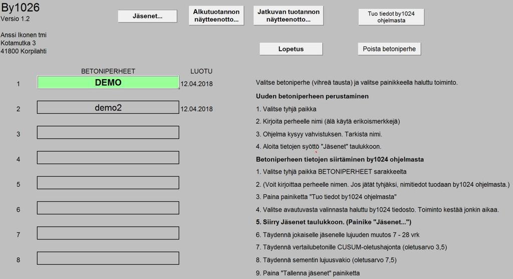 Mikäli halutaan käsittelyyn enemmän perheitä, on ohjelmasta otettava kopio ja asennettava se omaan hakemistoonsa.