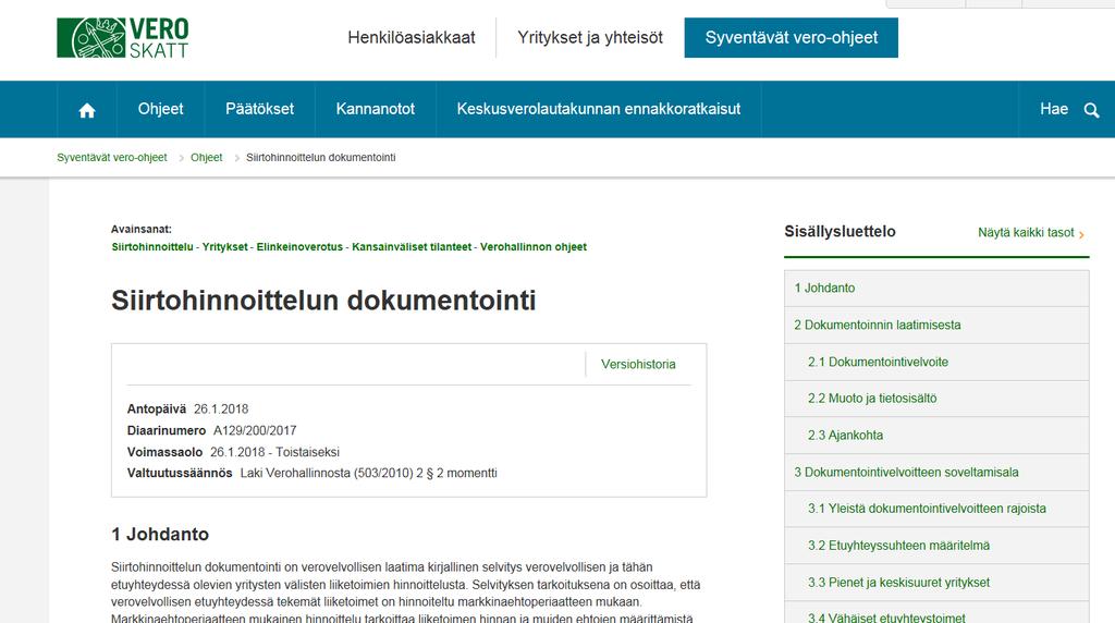 Tarkennettu Verohallinnon ohjeistus Verohallinnon päivitetty ohje siirtohinnoittelun dokumentoinnista (A129/200/2017) julkaistu