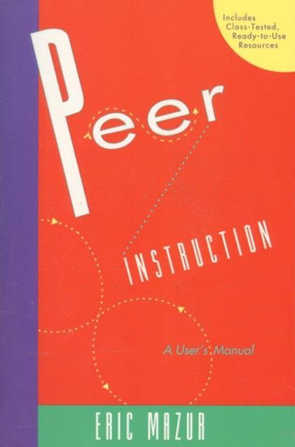 Lisää peer instruction -menetelmästä Peer Instruction for Active Learning - Eric Mazur [video 13:56] Turn to Your Neighbor: The Official Peer Instruction Blog Pekka Koskinen.