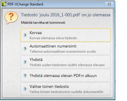 PDF-tiedoston tulostaminen 11 1. Valitse tallennuspaikka ja kirjoita tiedostolle nimi. 2. Merkitse ruutu Käynnistä katseluohjelma tallennuksen jälkeen (Run Viewer Application After Saving).