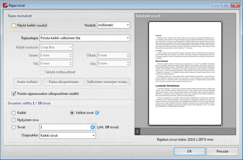 136 PDF-XChange ja Editor 7.0 3.10 Sivujen rajaaminen Rajaaminen poistaa näkyvistä sivun tietoja, mutta ei poista niitä lopullisesti.